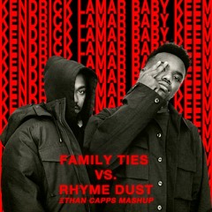 Family Ties vs. Rhyme Dust