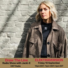 #222 Draw The Line Radio Show 16-09-2022 with guest mix 2nd hr by Elektraversion