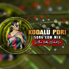 KODALU PORI SONG EDM FREAKY MIX DJ CHARAN BOLTHEY & DJ SRIKANTH ESN .mp3