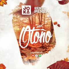 Mix Otoño 2023 (Feat. Renzo Perea)