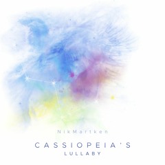Cassiopeia's Lullaby (Single)