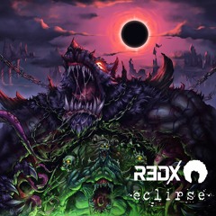 R3dX - Eclipse ( OUT NOW )CLICK BUY
