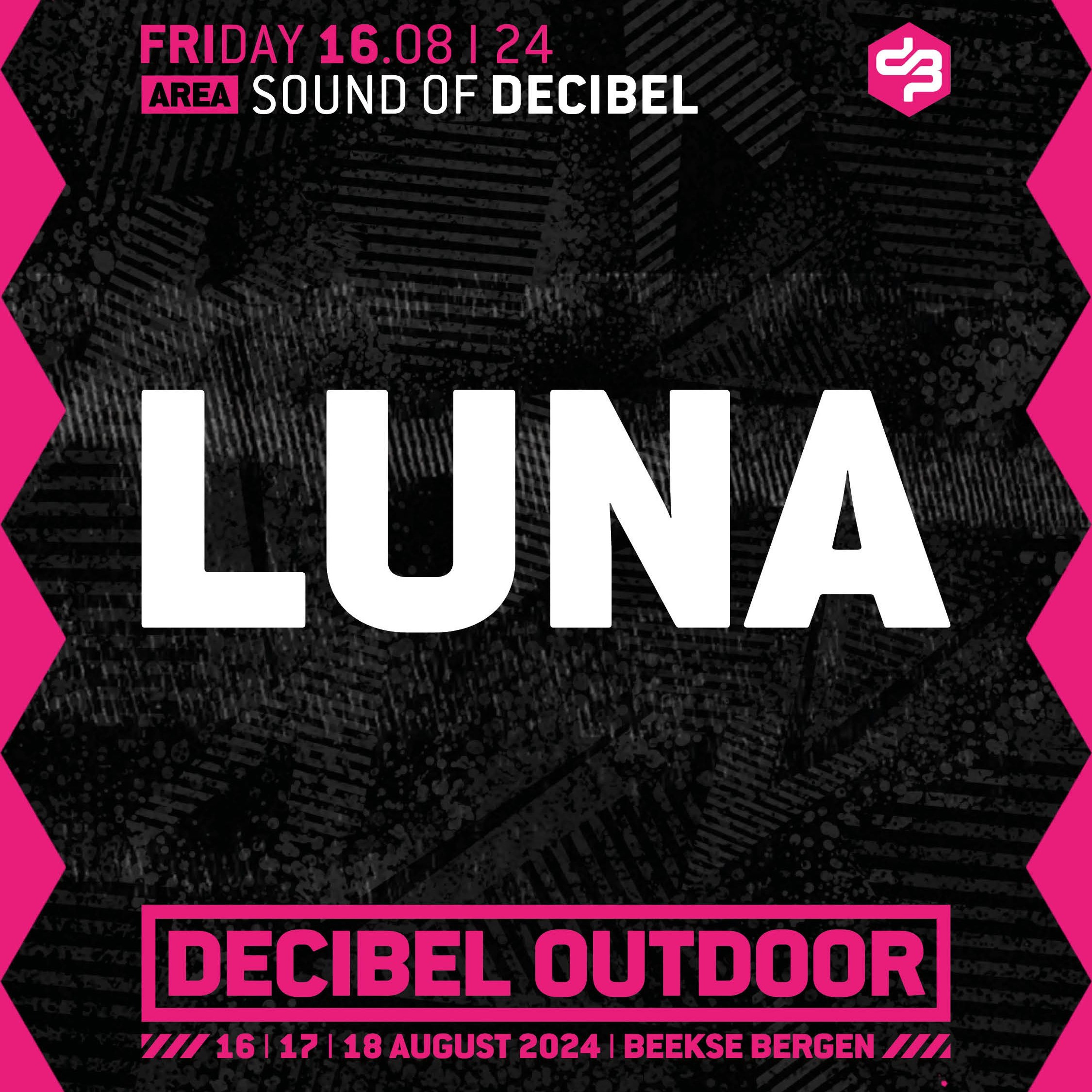 Luna | Decibel outdoor 2024 | Sound of Decibel | Friday episode artwork