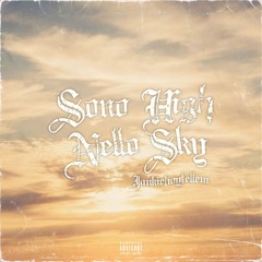 Sono High, Nello Sky [Prod. by illWillBeatz & Galaxy]
