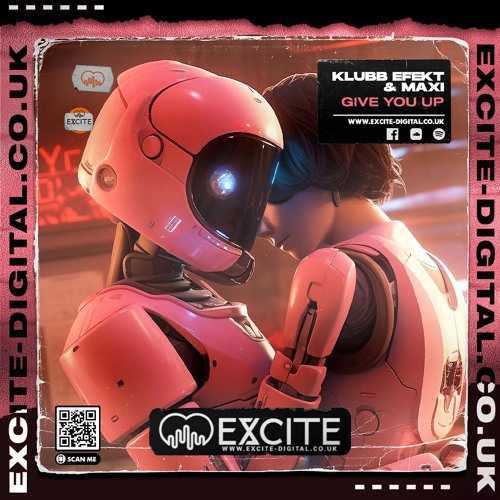 Klubb Efekt & MAXI -  Give You Up ### OUT 26th OCTOBER ###