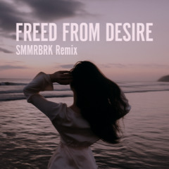 GALA - Freed From Desire (SMMRBRK Remix)