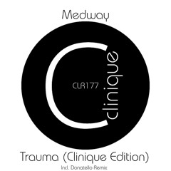 Medway - Trauma (Donatello Remix)