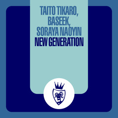New Generation (Essence Edit) [feat. Soraya Naoyin]