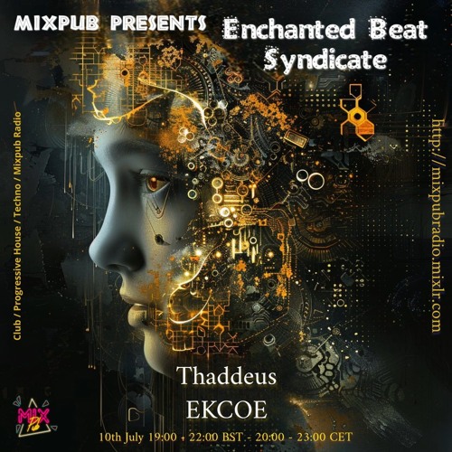 Enchanted Beat Syndicate Guest Mix 7.16.24