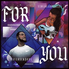 For You(feat. Maverick$oul)