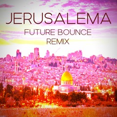 Jerusalema (Future Bounce)