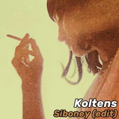 KOLTENS - Siboney (Edit) [FREE DOWNLOAD]