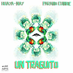 Un Traguito Ft. Paramo Cumbié