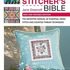 READ KINDLE PDF EBOOK EPUB The New Cross Stitcher's Bible: The Definitive Manual of E