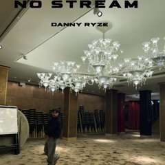 No Stream