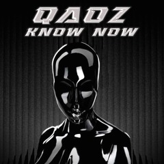 QAOZ - Know Now [TR054]