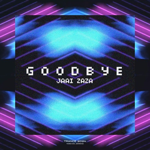Goodbye