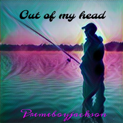 Out Of My Head