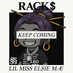 RACK$ KEEP COMING (JT REMIX)