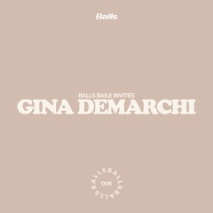 Balls Baile invites [008] Gina Demarchi