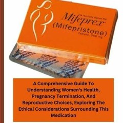 [PDF] DOWNLOAD EBOOK MIFEPRISTONE: A Comprehensive Guide To Understanding Women?