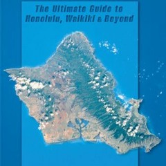 Read pdf Oahu Revealed: The Ultimate Guide to Honolulu, Waikiki & Beyond (Oahu Revisited) by  Andrew