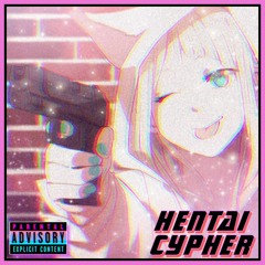 HENTAI CYPHER x LDG