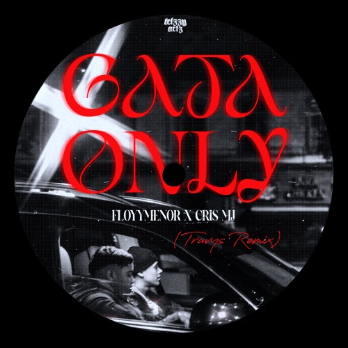 FLOYYMENOR x CRIS MJ - GATA ONLY 1