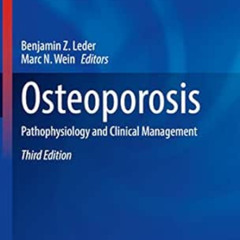[DOWNLOAD] PDF 🖍️ Osteoporosis: Pathophysiology and Clinical Management (Contemporar