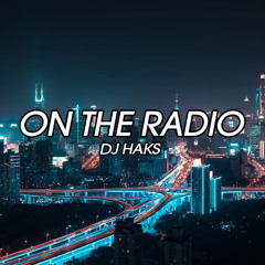 DJ Haks - On The Radio (2025 Organ Mix)