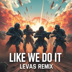 GRACE MESA - LIKE WE DO IT [LEVAS REMIX]