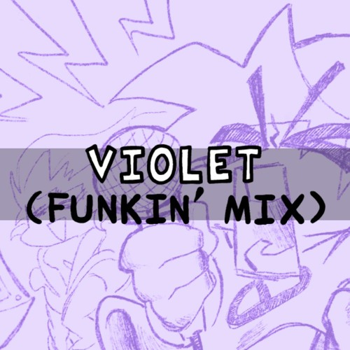 Violet (Funkin' Mix)