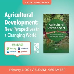 Book Launch : Agricultural Development: New Perspectives in a Changing World