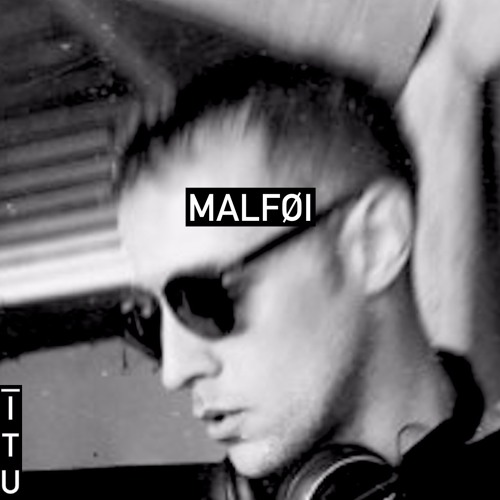 Malføi (ITU tracks only) podcast