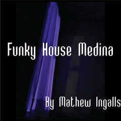 Funky House Medina