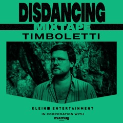 DISDANCING Mixtape #17 w/ Timboletti
