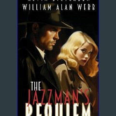 {READ/DOWNLOAD} ❤ The Jazzman's Requiem and Blues, Booze and Bullets (Delta Private Investigations