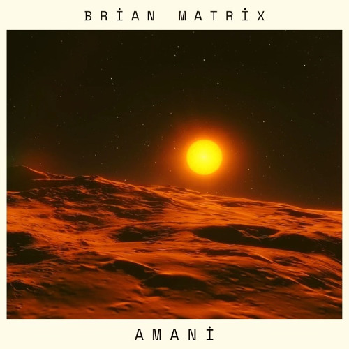 AMANI - Brian Matrix (LA afro house)