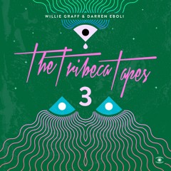Willie Graff & Darren Eboli - The Tribeca Tapes 3 (Pt. 1) [Full EP] - s0426