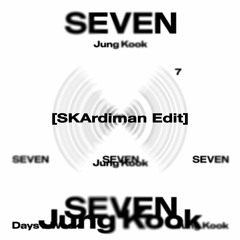 Jung Kook - Seven (Skardiman Edit)