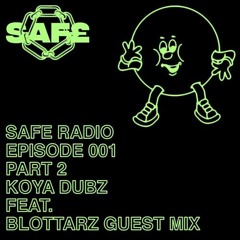 SAFE RADIO 001 - Blottarz