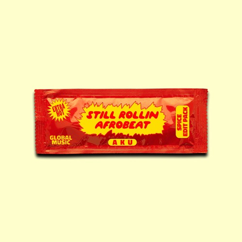 AKU - STILL ROLLIN AFROBEAT (pitched up)
