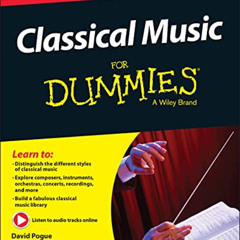 [Download] PDF 📖 Classical Music Fd, 2e (For Dummies) by  David Pogue &  Scott Speck