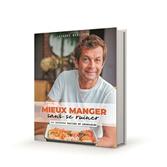 [TÉLÉCHARGER] Mieux manger sans se ruiner - 150 recettes faciles et abordables - 150 recettes faciles et abordables en format PDF - fdeRLr86dU