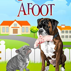 [Get] KINDLE 📂 Murder Afoot (Dog Detective - A Bulldog on the Case Book 4) by  Rosie