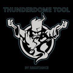 Thunderdome Tool(Resistance Mashup){Radio Edit}[Free Download]