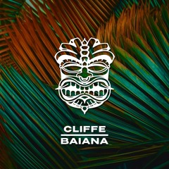 Cliffe - Baianá [FREE DL]