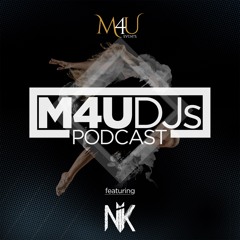 M4U DJs Podcast - April 2023 ft. DJ Nik