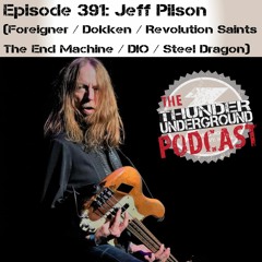 Episode 391 - Jeff Pilson (Foreigner / Dokken / Revolution Saints)