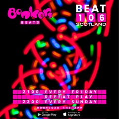 Bonkers Beats #33 on Beat 106 Scotland with Fracus & Darwin 191121 (Hour 1)